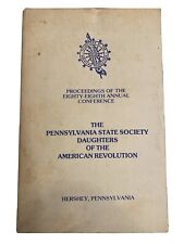PA 88th Annual Conference Proceedings Daughters Of The Revolution Hershey Book picture