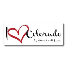 I Love Colorado, It's Where I Call Home US State Magnet Decal, 3x8