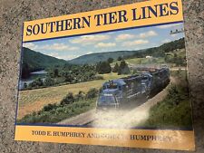 Southern Tier Lines  Railroad - John W. and Todd E Humphrey- 1992 softcover picture