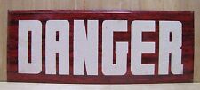 DANGER Old Sign Tin Faux Wood Grain Hetrolite Sand Glass Style RR Shop Safety Ad picture