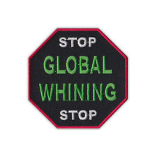 Patch, Embroidered, Stop Global Whining, 3
