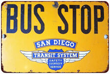 San Diego Bus Stop vintage LOOK reproduction metal sign picture