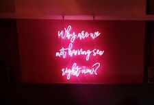 Why Are We Not Having Sex Right Now BB Acrylic Neon Sign Lamp Light With Dimmer picture