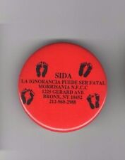 1980s pin AIDS Ignorance Fatal BRONX NYC HIV Prevention GAY pinback  en ESPANOL picture