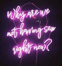 Why Are We Not Having Sex Right Now CC Acrylic Neon Sign Lamp Light With Dimmer picture