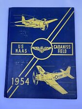 1954 US Navy NAAS Cabaniss Field Yearbook Vintage RARE picture