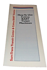 FEBRUARY 1996 BART HOW TO USE COLMA TICKET MACHINES picture