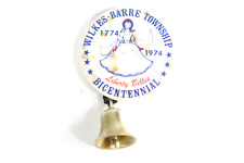 Wilkes-Barre Township Bicentennial Liberty Belles 1774-1974 Pinback Button Bell picture
