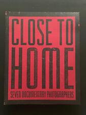 CLOSE TO HOME Seven Documentary Photographers Photo Zine  picture