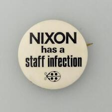 Nixon Has a Staff Infection Anti-Nixon Pinback Button Watergate Bug Series #7 picture