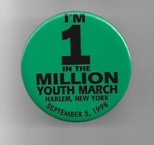 1998 CIVIL RIGHTS pin I'm 1  the Million Youth March HARLEM September 5 pinback picture
