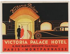 VICTORIA PALACE HOTEL PARIS MONTPARNASSE FRANCE Hotel Luggage label 1925 RARE picture