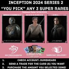 Topps Star Wars Card Trader Inception 2024 Series 2 YOU PICK any 3 Super Rare picture