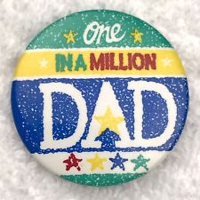 One In A Million Dad Vintage Pin Button picture