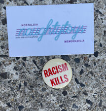 Vtg “Racism Kills” Cause Pin Pinback Button 70s Red White 1”x1” Round BLM Rare picture