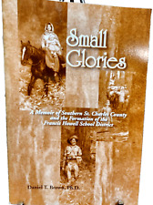 2003 Softcover Small Glories A Memoir of Southern St. Charles County, MO & FHSD picture
