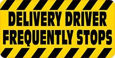 10in x 5in Delivery Driver Frequently Stops Magnet Car Vehicle Magnetic Sign picture