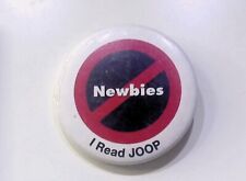 NO NEWBIES I READ JOOP VINTAGE ADVERTISEMENT BUTTON PIN picture