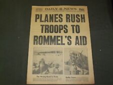 1943 APRIL 2 NEW YORK DAILY NEWS - PLANES RUSH TROOPS TO ROMMEL'S AID - NP 4321 picture