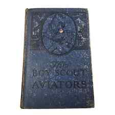 Antique Book 1921, The Boy Scout Aviators by George Durston picture