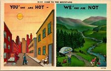 Comic Come to the Mountains There Its Hot Here Its Cool Dual View Linen Postcard picture