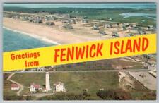 1980's GREETINGS FROM FENWICK ISLAND DELAWARE*BEACH*LIGHTHOUSE*AERIAL VIEWS picture