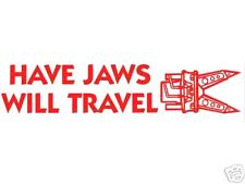 HAVE JAWS WILL TRAVEL -  EXTRICATION Fire Rescue  Jaws of Life DECAL picture