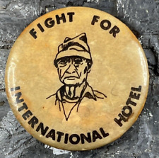 Vintage San Francisco Fight for the International Hotel Protest Cause Pinback picture