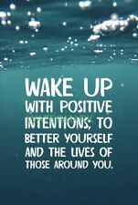 WAKE UP WITH POSITIVE INTENTIONS INSPIRATIONAL PUBLICITY PHOTO picture