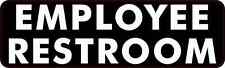 10in x 3in Employee Restroom Sticker Car Truck Vehicle Bumper Decal picture