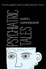 Psychiatric Tales: Eleven Graphic Stories about Mental Illness by Darryl Cunning picture