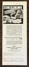 1936 Christian Science Monitor Print Ad Big News Is Breaking picture