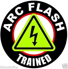 ARC FLASH TRAINED (LOT OF 3) STICKER HARD HAT STICKER HELMET STICKER LAPTOP  picture
