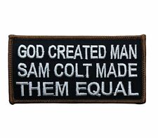 God Created Man Sam Colt Made Them Equal PW F6D29S picture