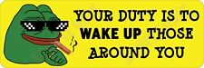 Massive 50 x 15cm Your Duty is to WAKE UP those  - TRUMP 2024 - Bumper Sticker picture