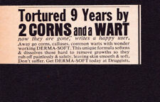 Print Ad 1969 Derma-Soft Tortured 9 Years by 2 Corns and a Wart Vintage READ picture