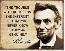 Qoutes On The Internet By Abraham Lincoln TIN SIGN Funny Metal Poster Wall Decor picture