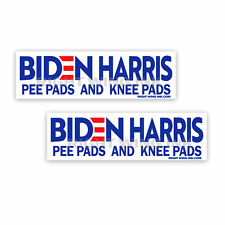 Joe Biden Kamala Harris Knee Pads & Pee Pads Bumper Sticker 2 pack 9