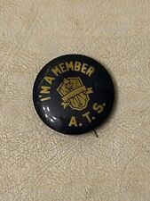 Vintage I'm a Member A.T.S. pinback picture