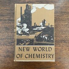 New World of Chemistry By Bernard Jaffe 1947 1949 Silver Burdett Textbook picture