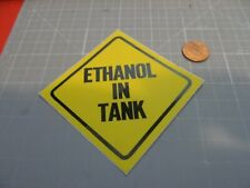 ETHANOL IN TANK  Sticker / Decal ORIGINAL RACING OLD STOCK picture