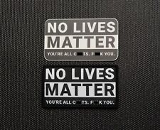 No Lives Matter Woven Uniform Patch Sticker Set B&W Parody NLM Hook Loop Backing picture