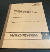 Shippingport Atomic Power Station Operation Power Core Depletion 1957-64 Book picture