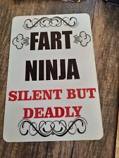 Fart Ninja Silent but Deadly 8x12 Metal Wall Sign  picture