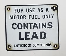 Original Contains Lead Porcelain Gas Pump Sign 6
