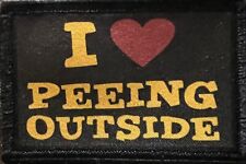 I Love Peeing Outside Funny Morale Patch Tactical Military USA picture