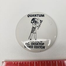 Vtg 90s Quantum PC Desktop Video Editor Button Pin 2