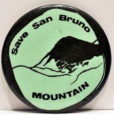 1971 Save San Bruno Mountain Conservation Protest San Mateo County Bay Area Pin picture