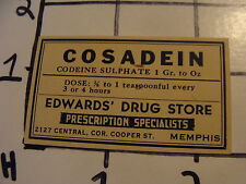 Orig. Vintage Label: Edward's Drug st. MEMPHIS TN---COSADEIN Codeine Sulphate #2 picture