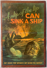 A slip of the lip CAN SINK A SHIP DON'T DISCUSS TROOP MOVEMENTS poster on board picture